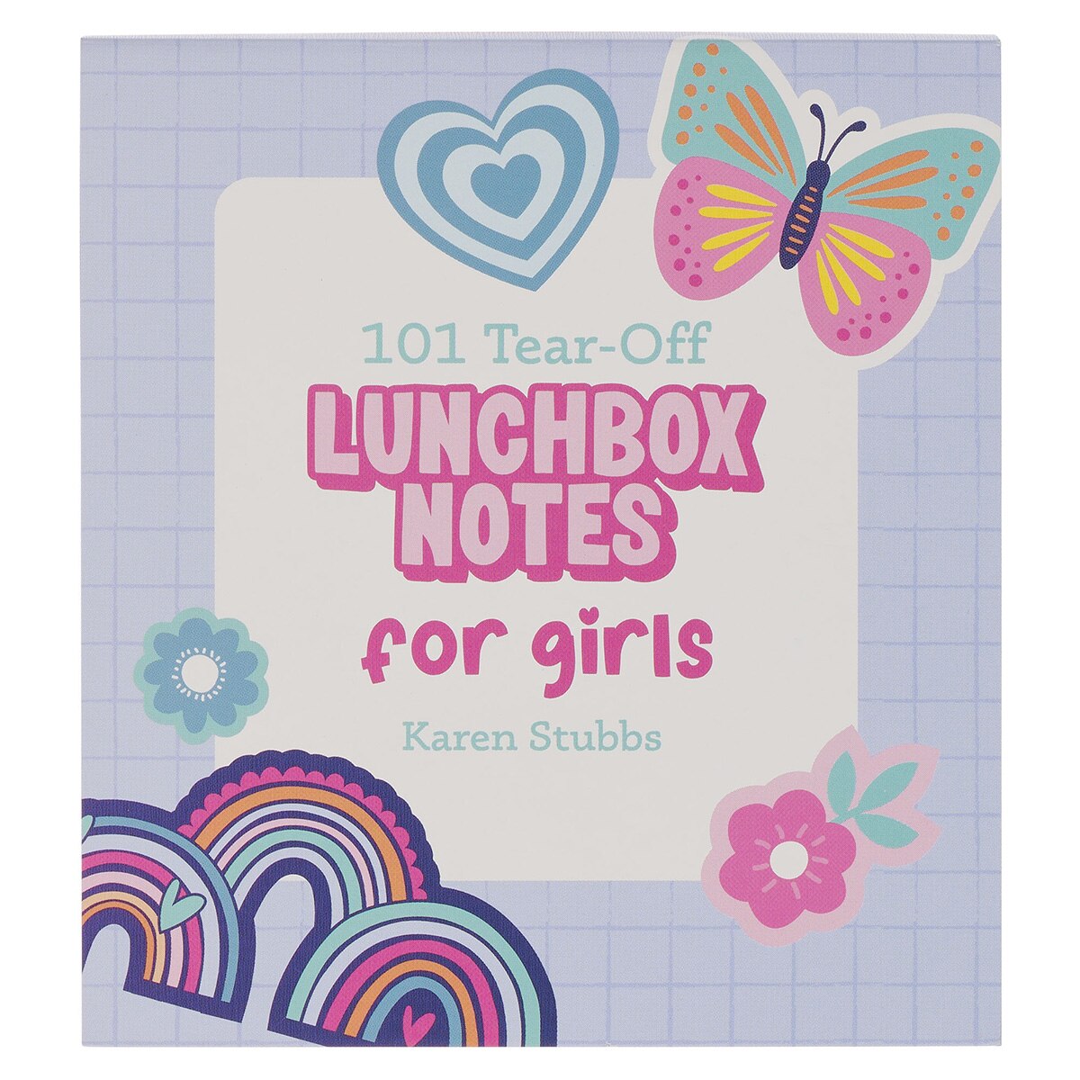 101 Tear-Off Lunchbox Notes for Girls | Encouraging Daily Messages